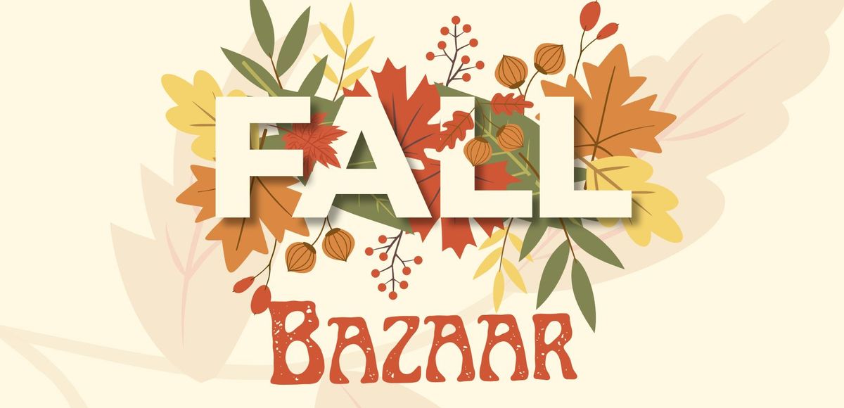 Fall Bazaar!