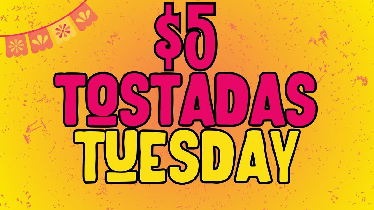 $5 Tostadas Tuesday @Saint Diablo