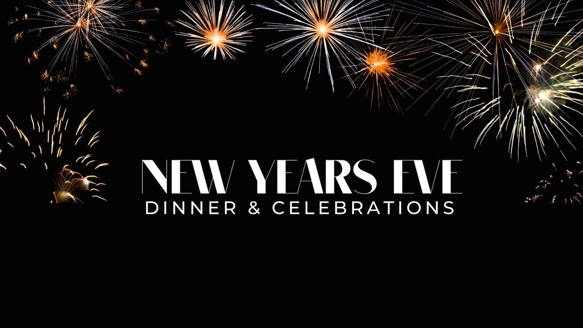 New Years Eve Dinner & Celebrations