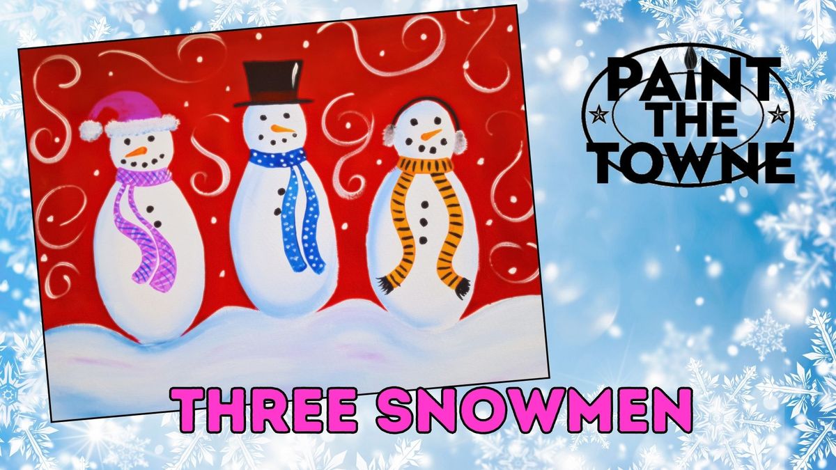 Three Snowmen $15