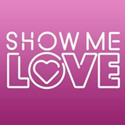 Show Me Love