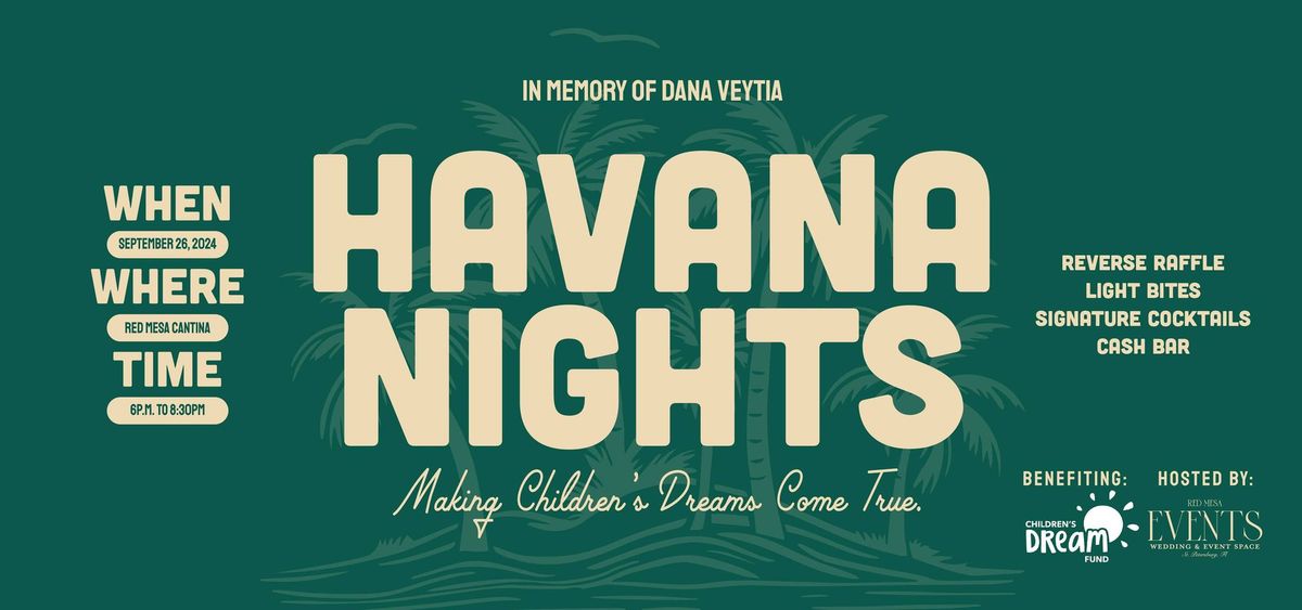 Havana Nights- Red Mesa x Children's Dream Fund