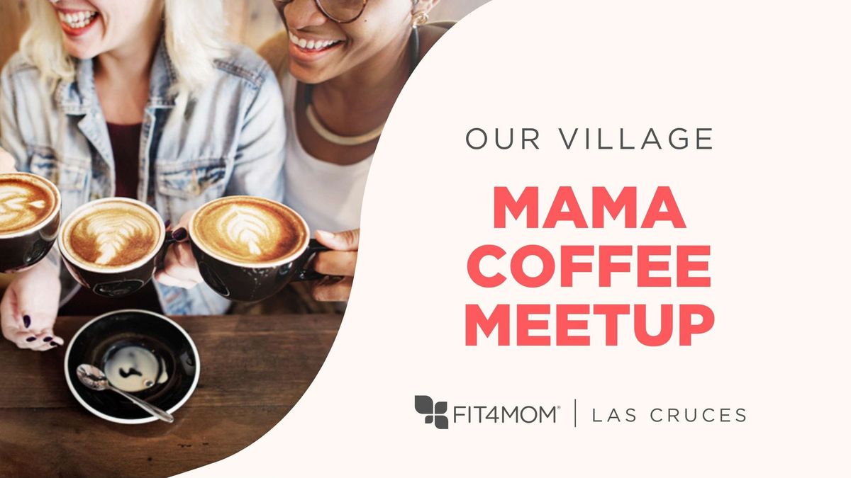 Mama Coffee Meetup | Corner Bakery