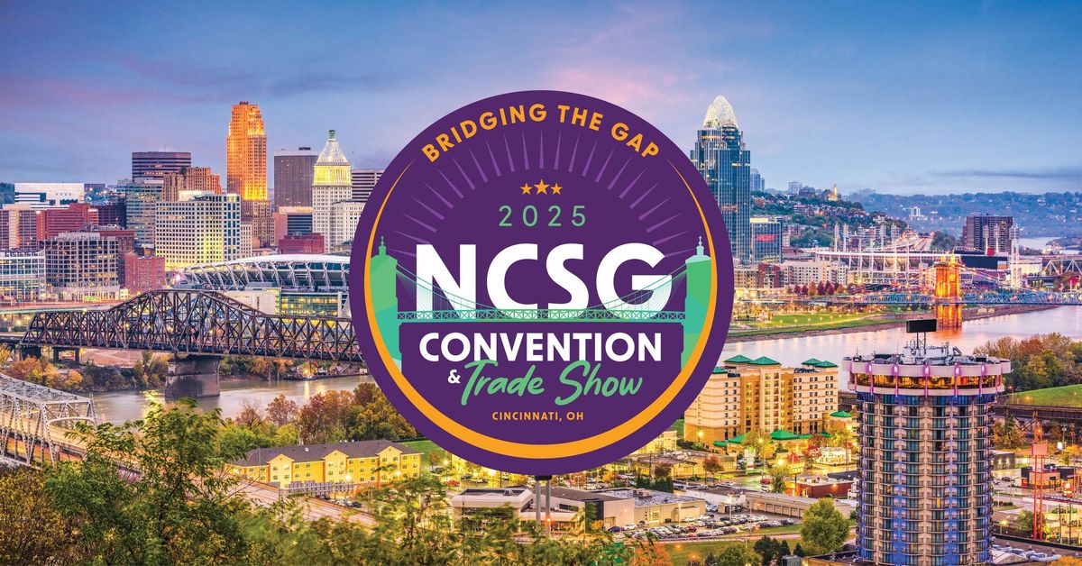 2025 NCSG Convention & Trade Show