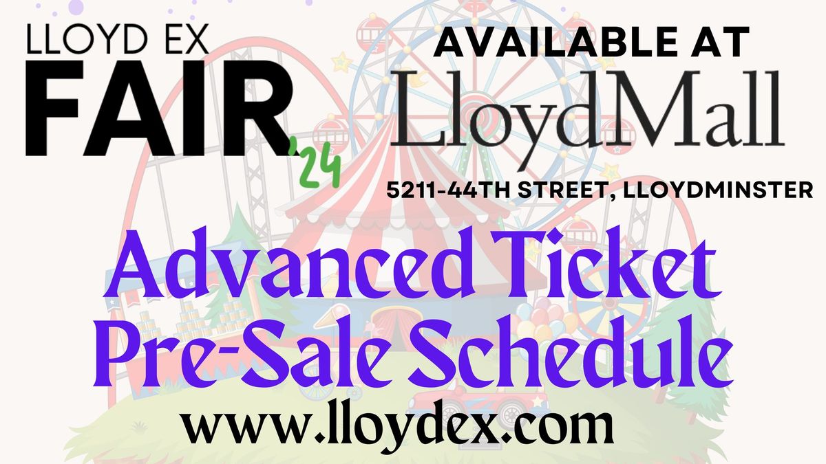 Advanced Lloyd Ex Fair Ticket Sales