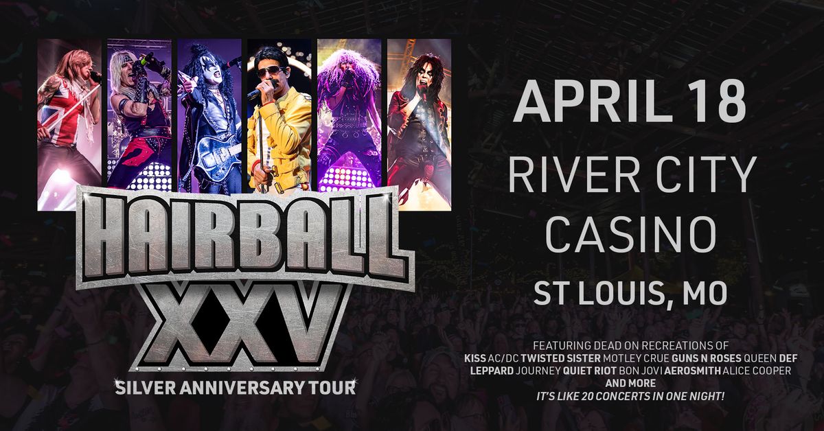 Hairball: Silver Anniversary Tour