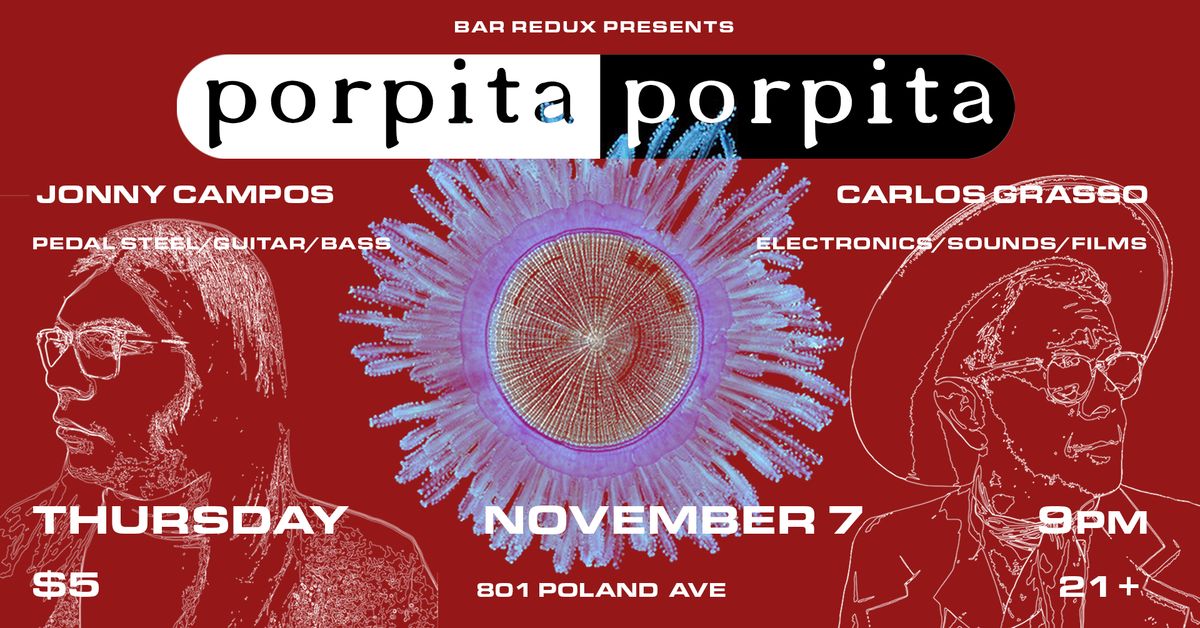 PORPITA\/PORPITA: pedal steel, bass efx, electronics, sounds, films