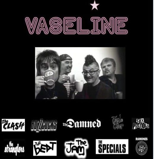 Vaseline live in the function room!