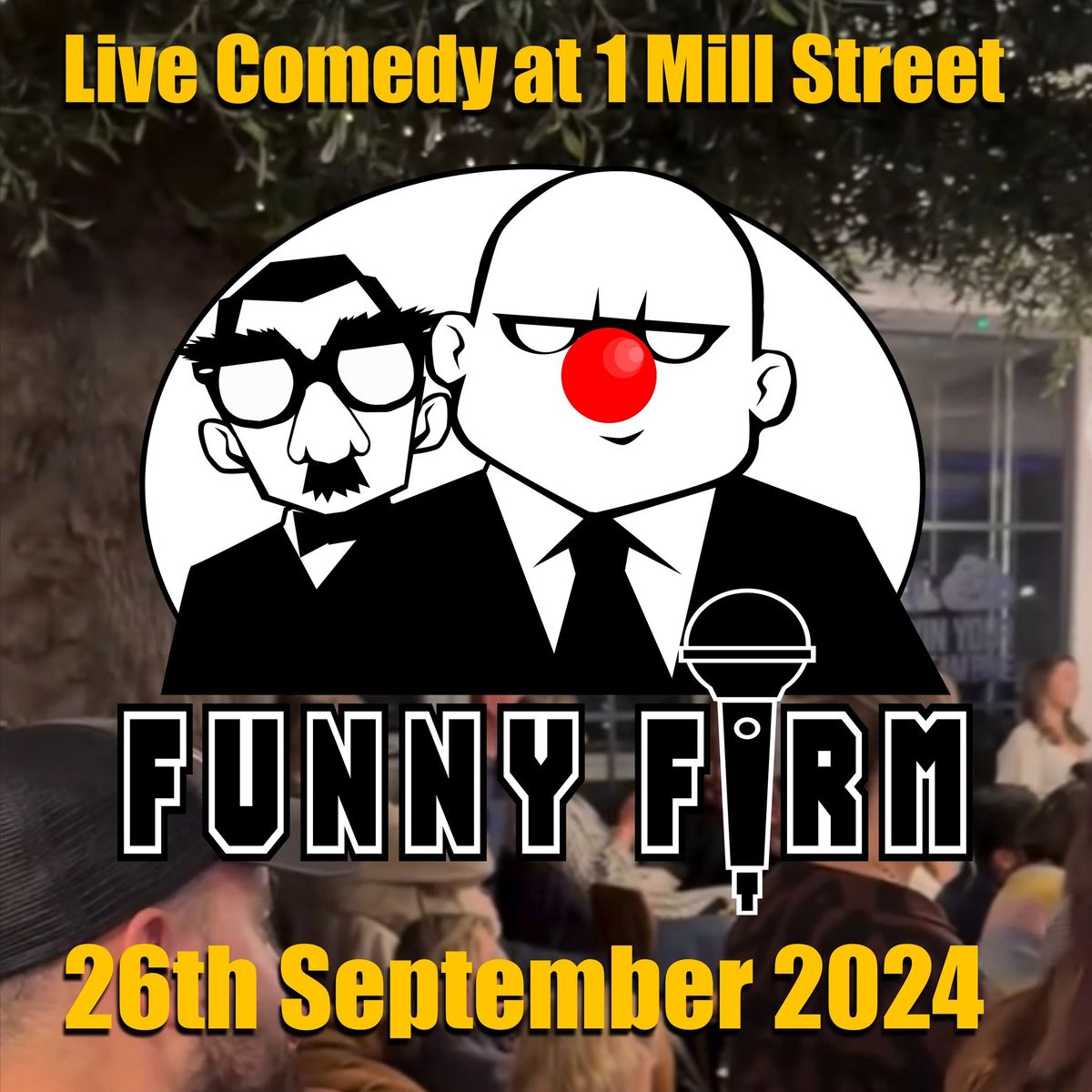 Funny Firm Presents Live Comedy @ 1 Mill Street