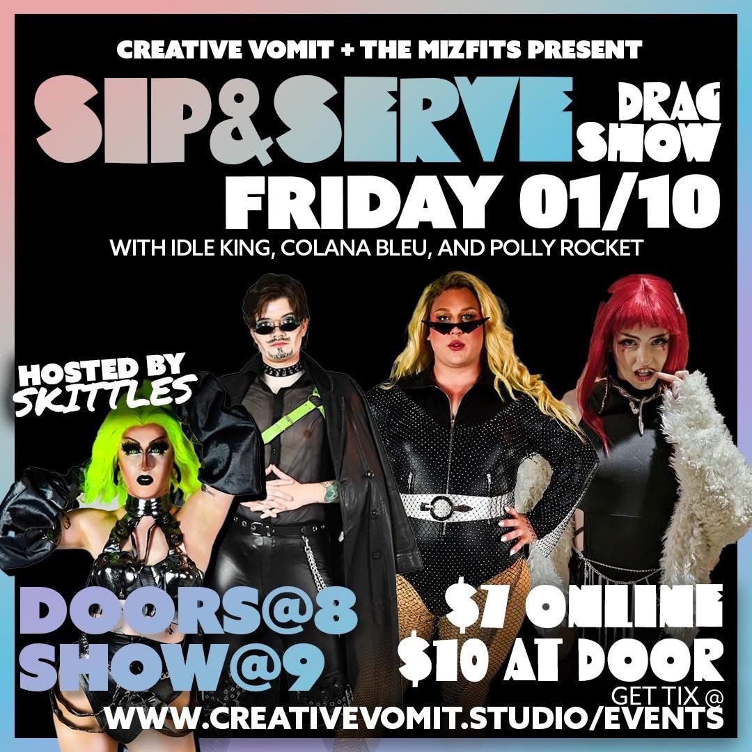 Sip&Serve Drag Show