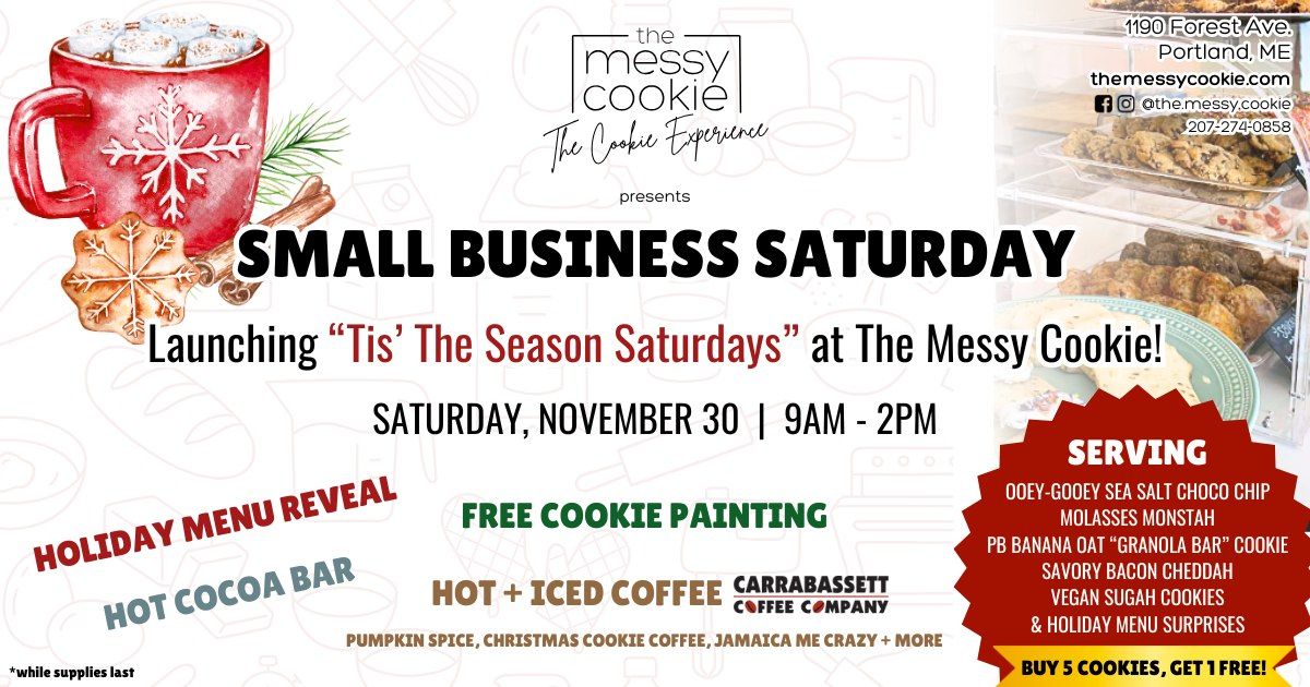 \ud83c\udf6a\u2728 Small Business Saturday at The Messy Cookie! \u2728\ud83c\udf6a