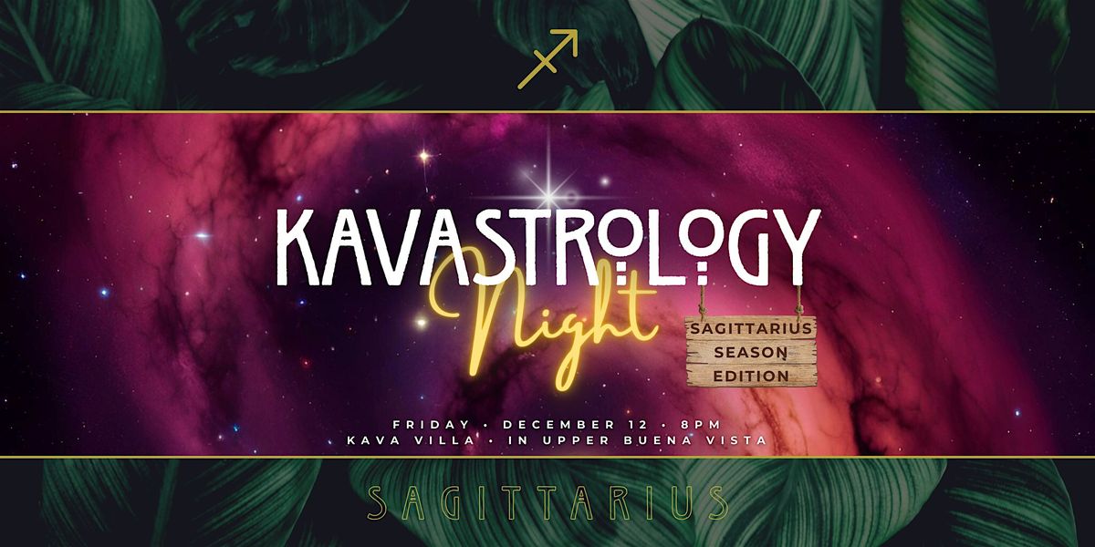 Kavastrology Night - Sagittarius Season Edition - Learn Astrology