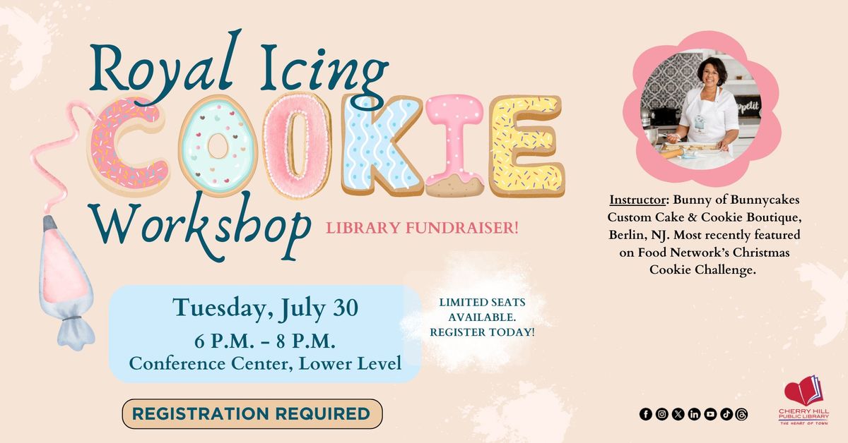 Royal Icing Cookie Workshop - Library Fundraiser Event!