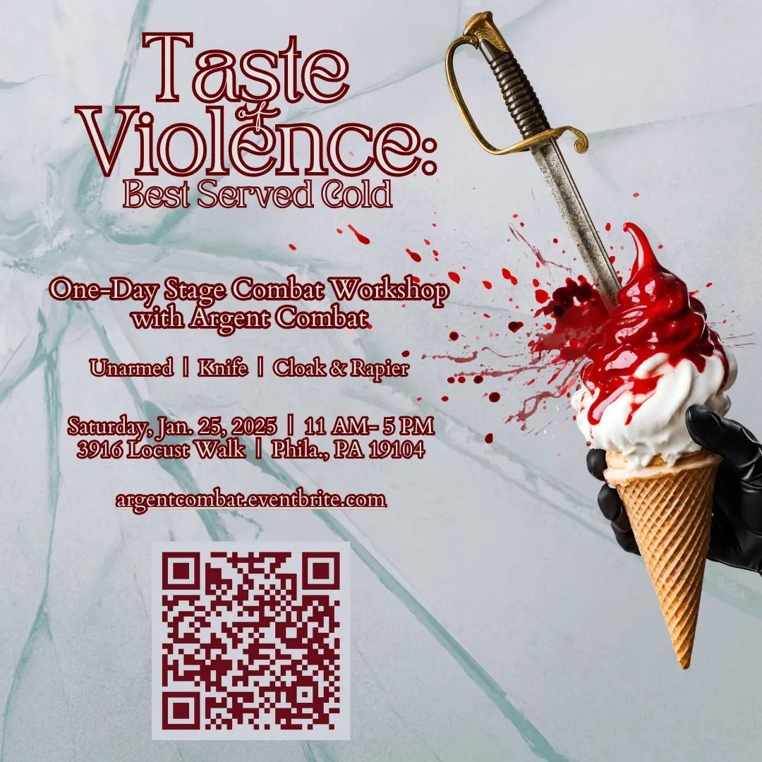 Taste of Violence: Best Served Cold ONE-DAY STAGE COMBAT WORKSHOP