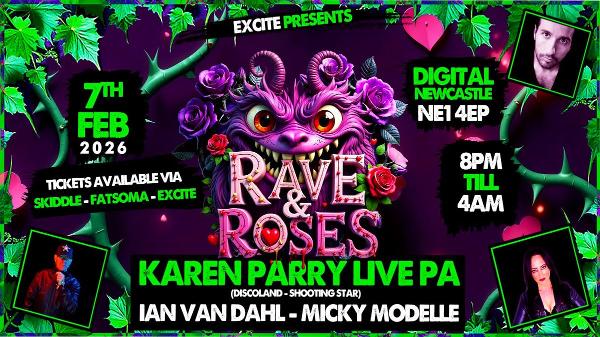 Excite - Rave & Roses