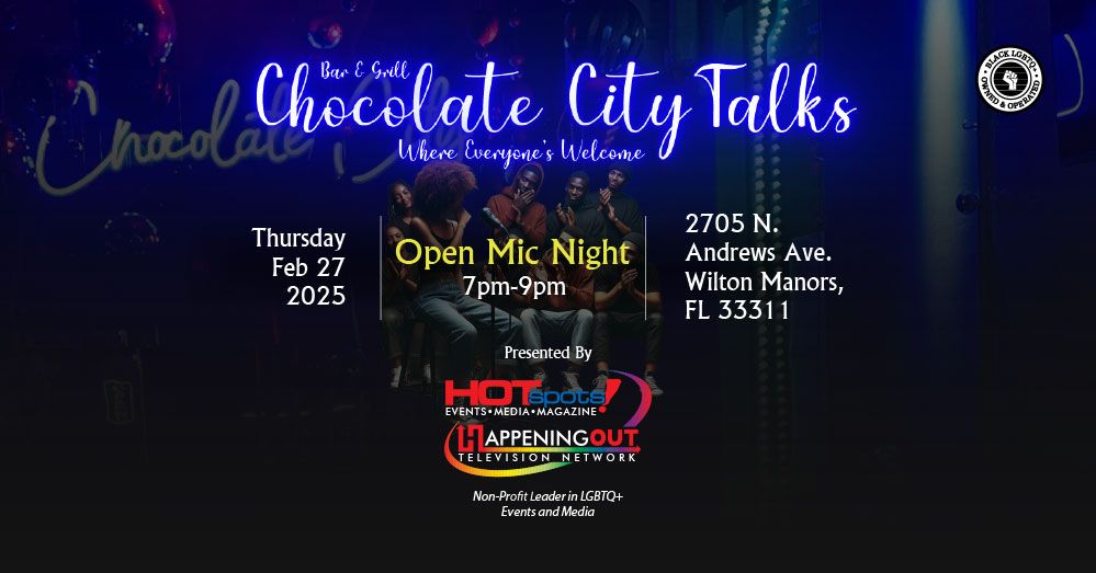 Chocolate City Talks: Open Mic Night