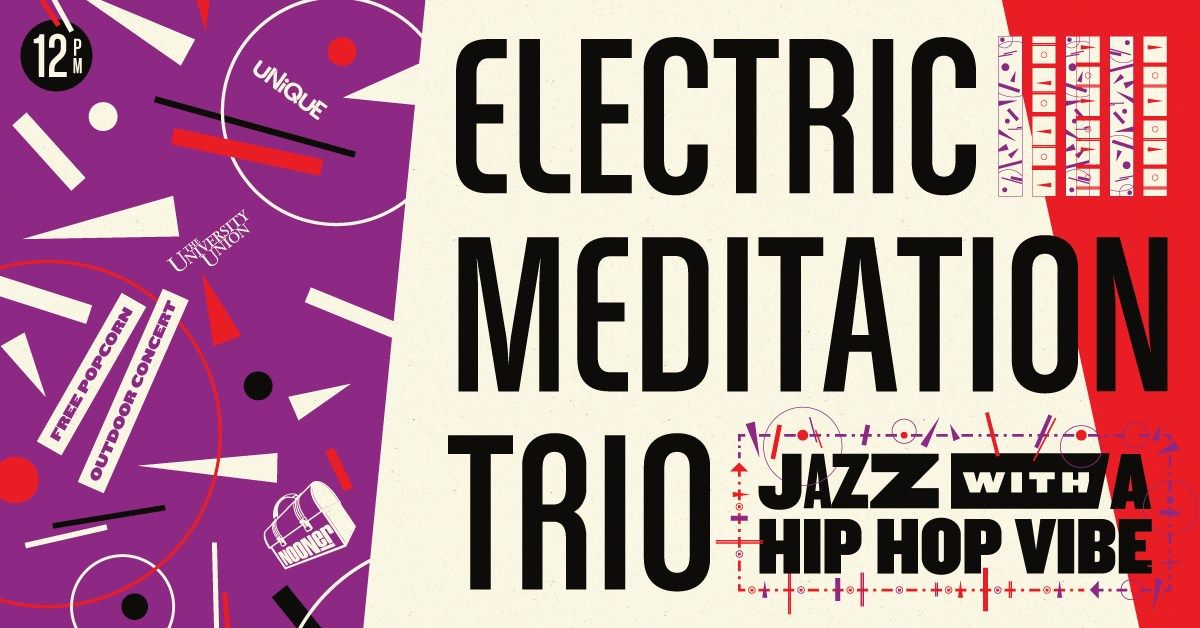 Wednesday Nooner: Electric Meditation Trio