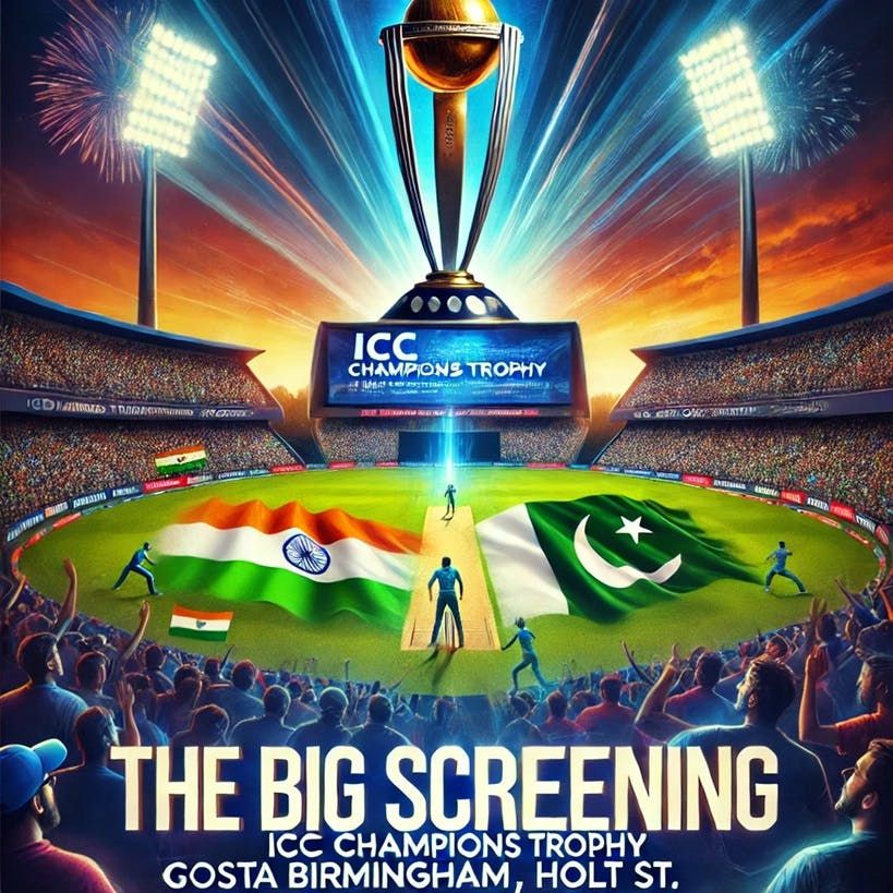 \ud83c\udfcf INDIA \ud83c\uddee\ud83c\uddf3 vs PAKISTAN \ud83c\uddf5\ud83c\uddf0 \ud83c\udfcf BIRMINGHAM'S BIGGEST CRICKET VIEWING \ud83c\udf89 \ud83d\udd25 @ GOSTA GREEN, BIRMINGHAM  \u26a1 The Ultimate Matchday Experience! \ud83c\udf8a