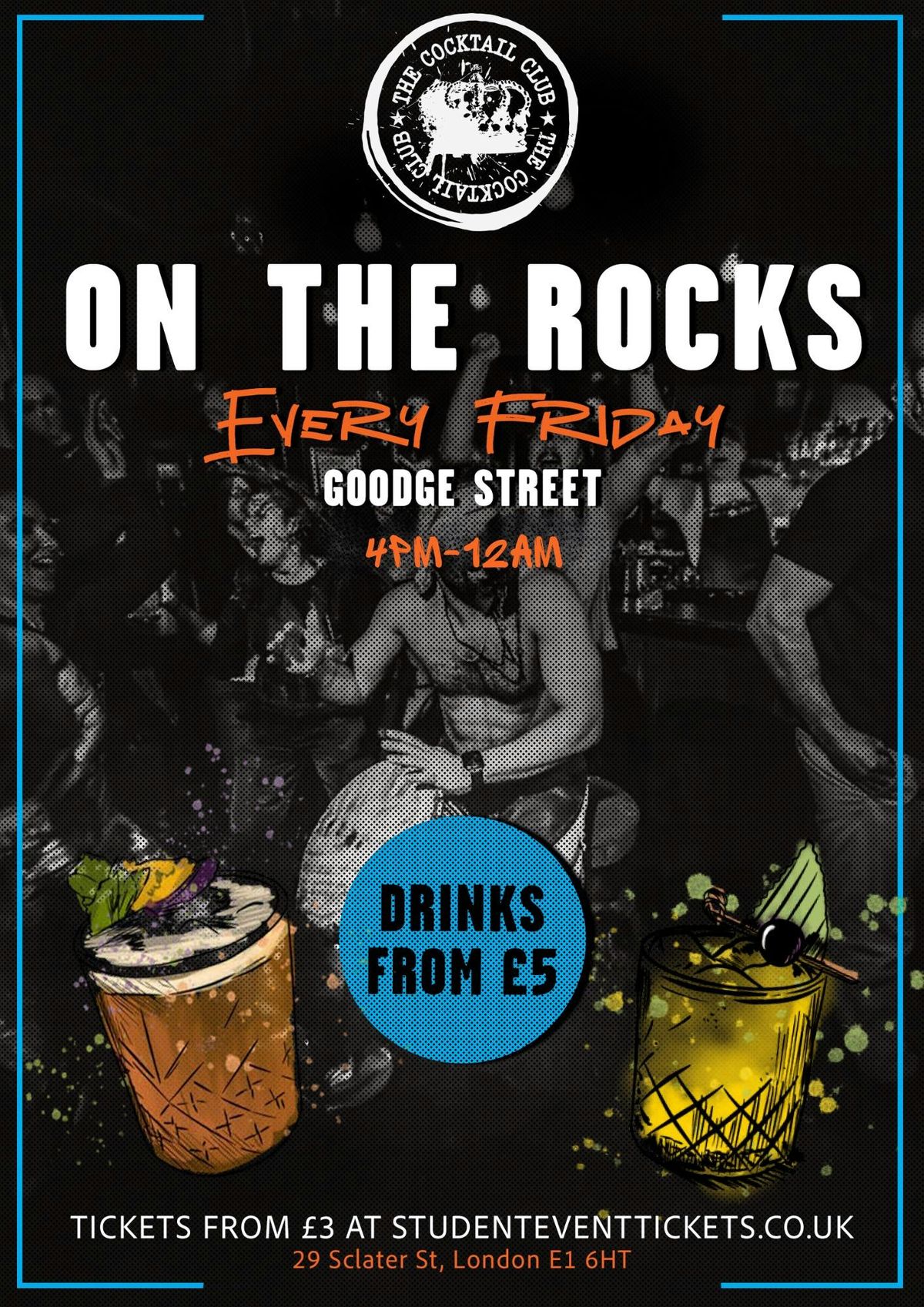ON THE ROCKS @ COCKTAIL CLUB GOODGE STREET FRIDAY 29TH AUGUST