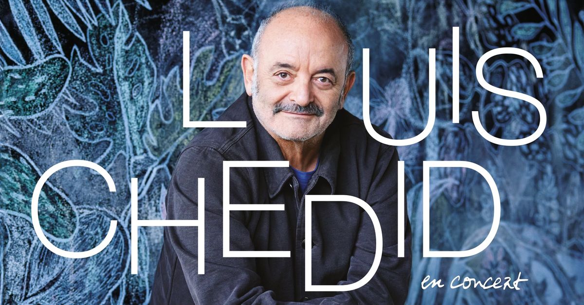 LOUIS CHEDID - W:HALLL, Woluwe-Saint-Pierre