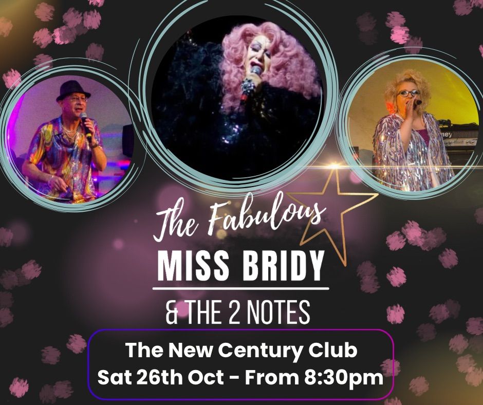 New Century Club presents the Fabulous Miss Bridy & the 2 Notes 