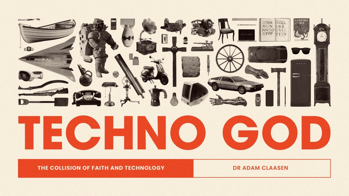Techno-God Seminar [Youth & Young Adults]