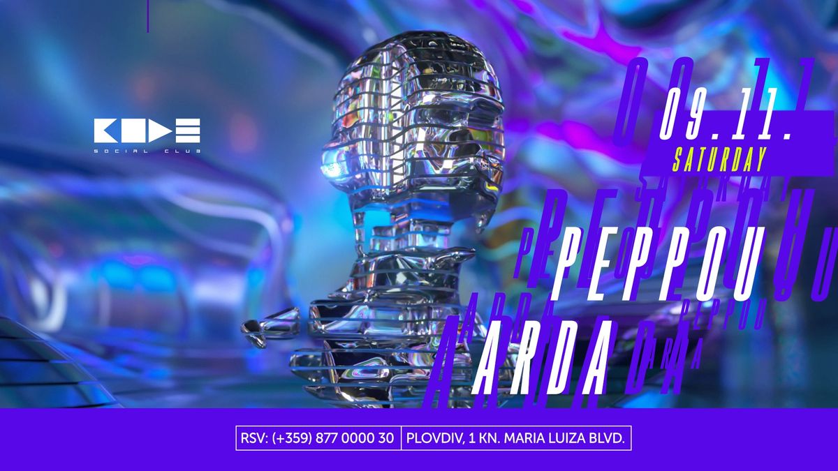 PEPPOU x ARDA at CLUB CODE 09.11.