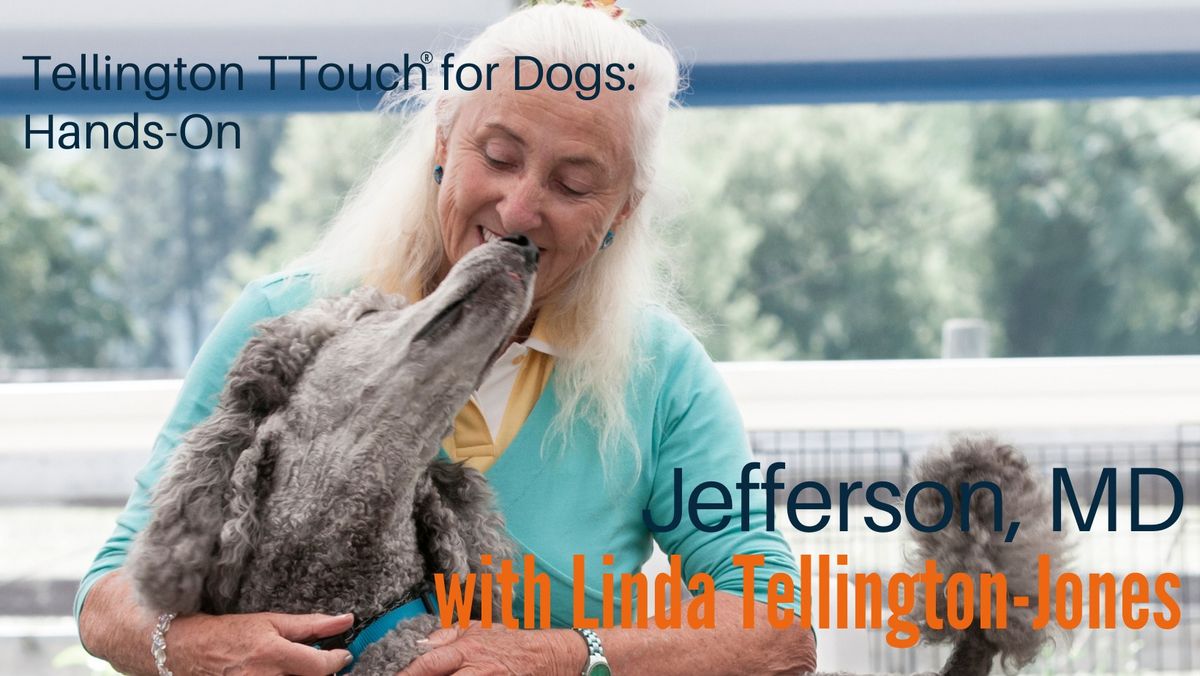 Tellington TTouch for You & Your Dog with Linda Tellington-Jones