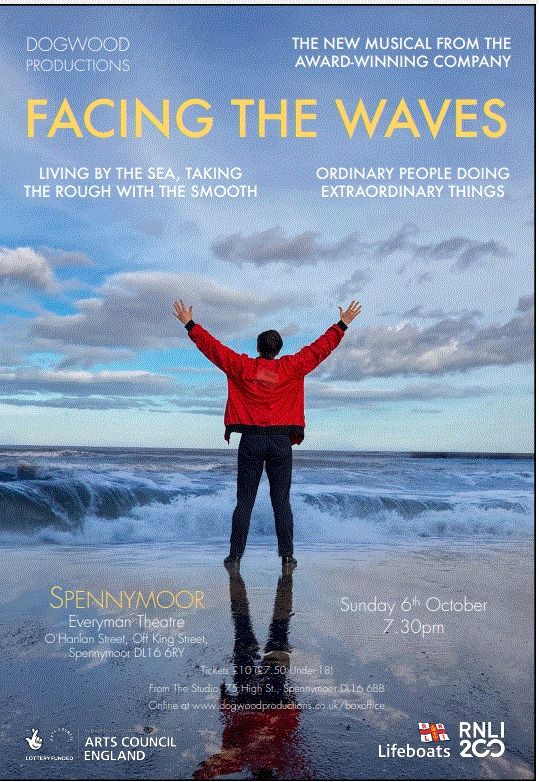 Facing The Waves - in Spennymoor, a new musical in partnership with the RNLI