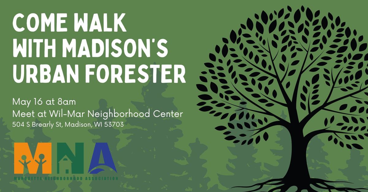 Walk with Madison's Urban Forester