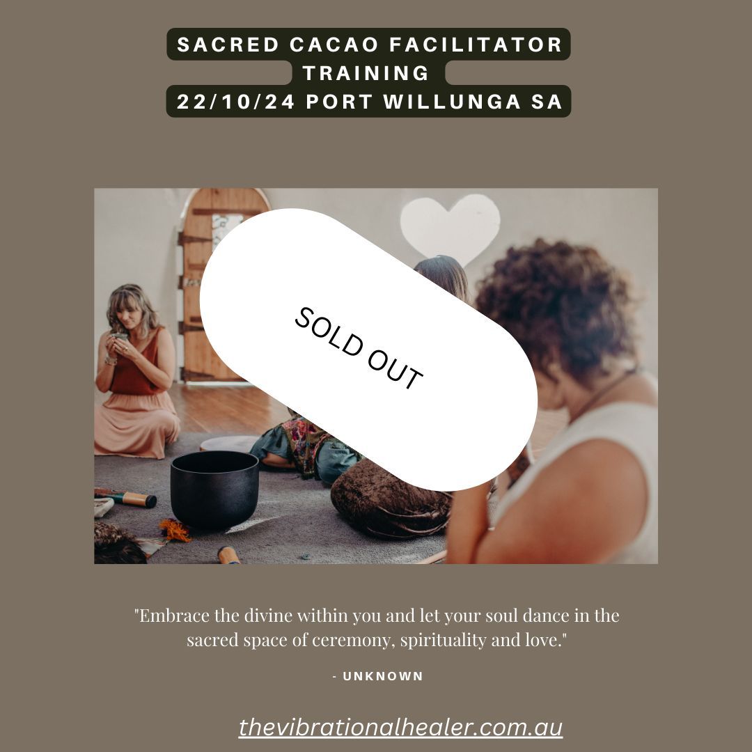 FULLY BOOKED South Australia Accredited Cacao  Facilitator Training 