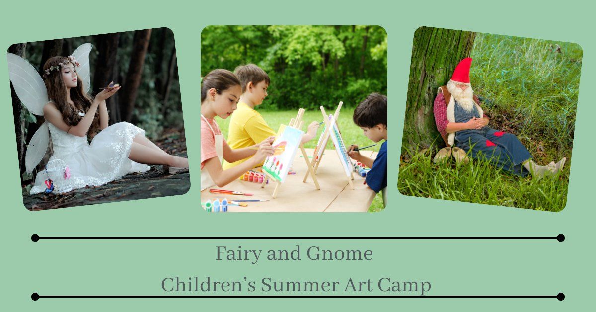 Fairy and Gnome Summer Art Camp for Kids