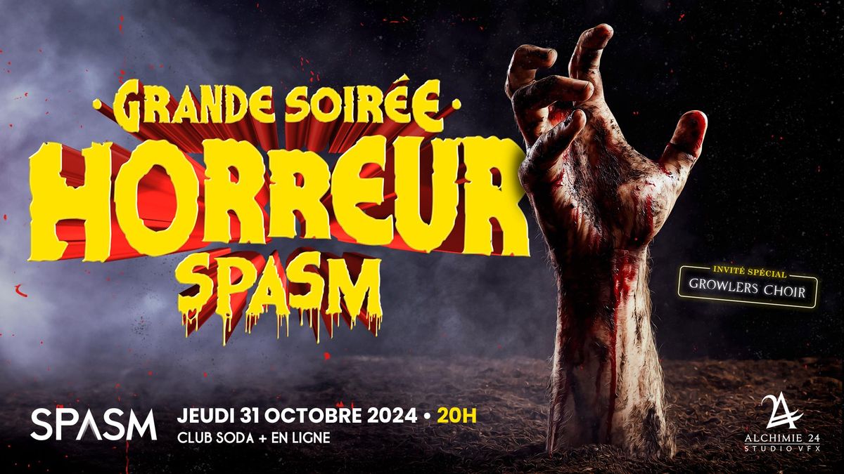 Grande Soir\u00e9e Horreur - SPASM 2024