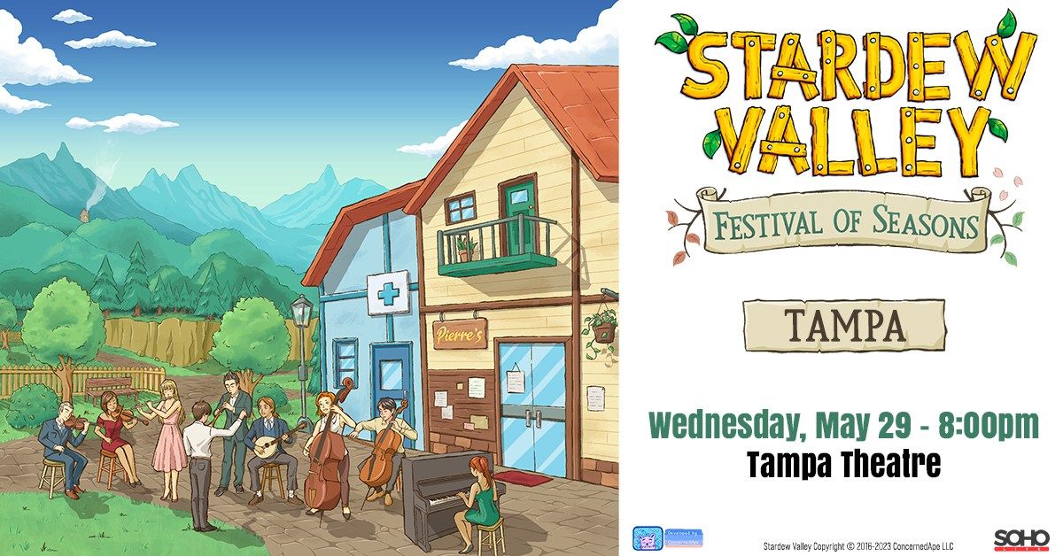 Stardew Valley: Festival of Seasons LIVE at Tampa Theatre