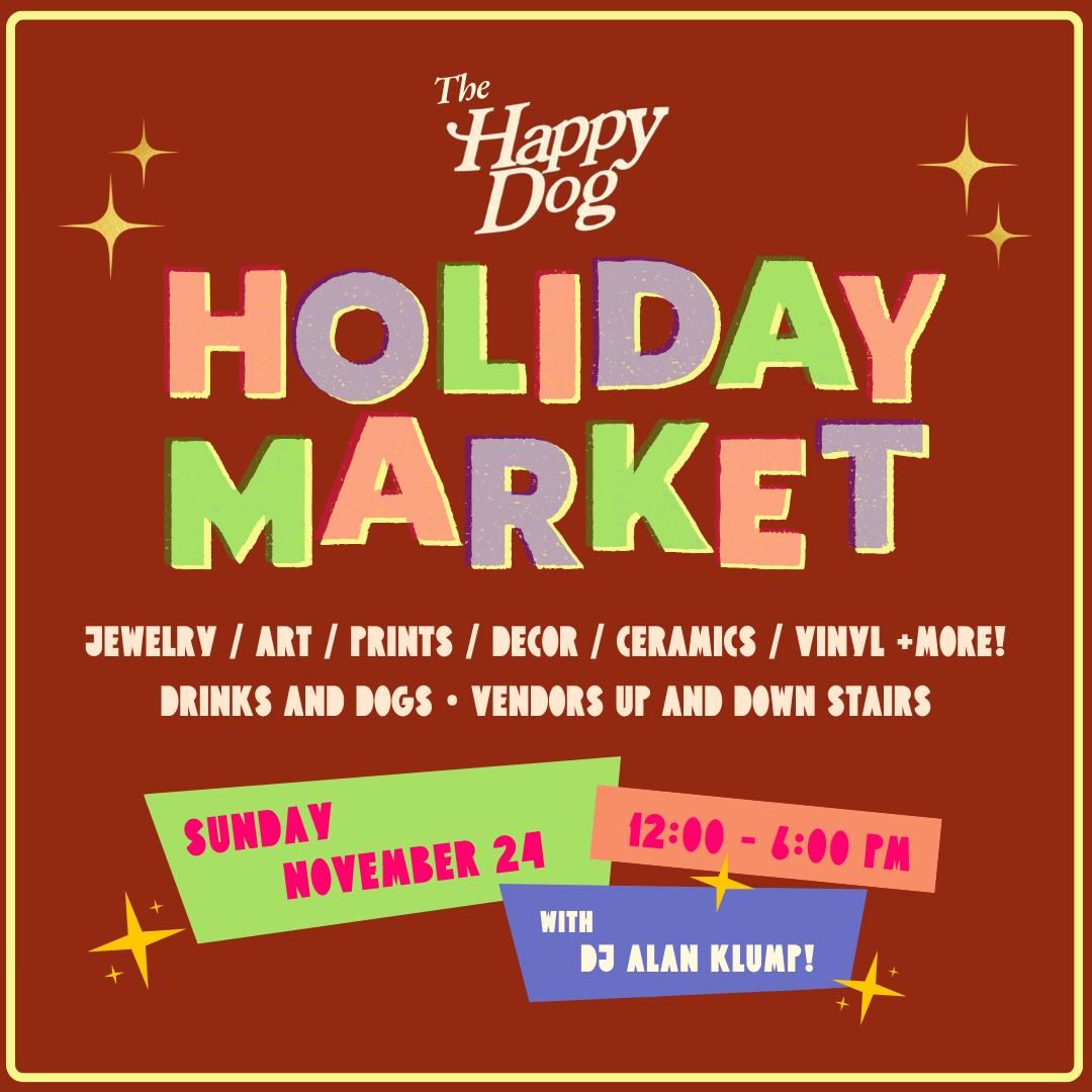 The Happy Dog Holiday Market 