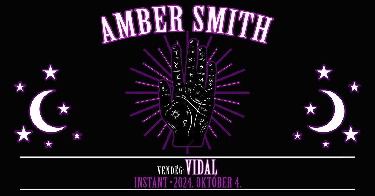 Amber Smith I Vend\u00e9g: VIDAL \u2022 INSTANT