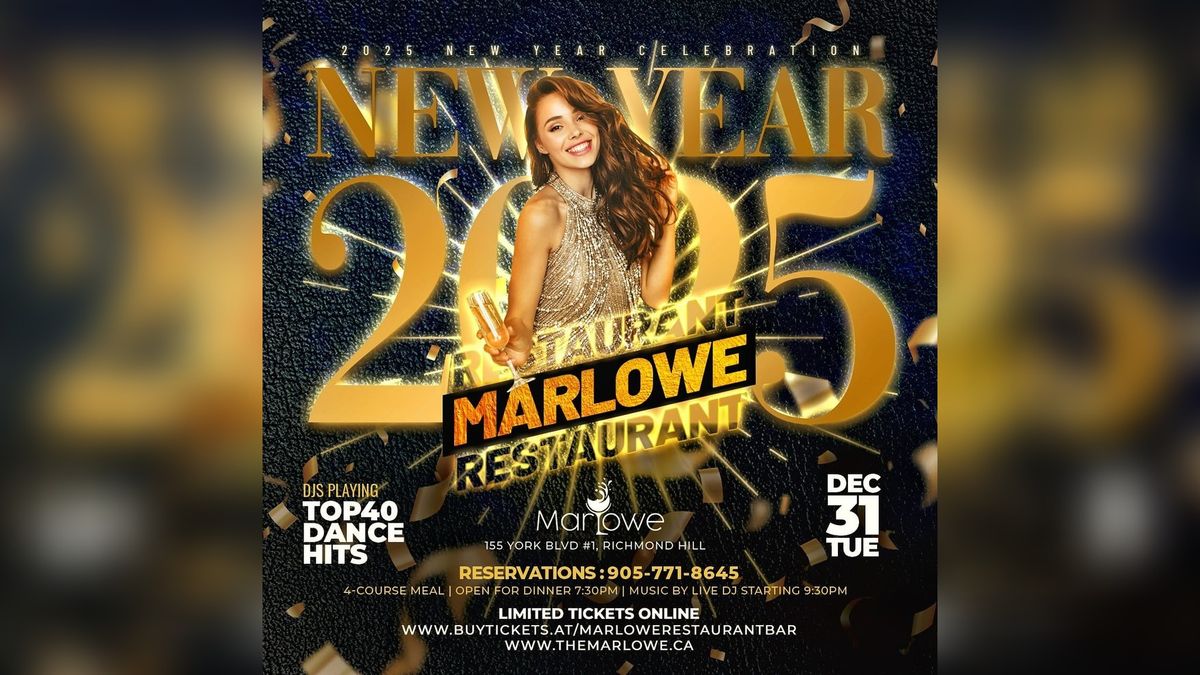 2025 NEW YEAR EVE @ MARLOWE in RICHMOND HILL