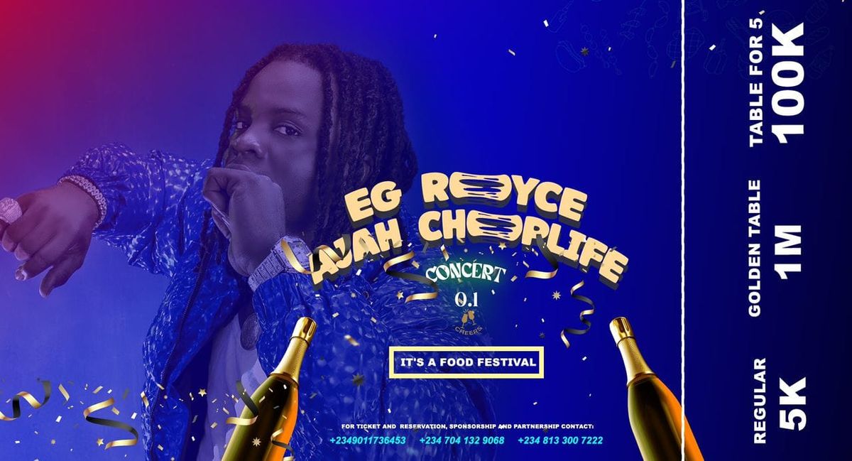 EG ROYCE AJAH CHOPLIFE CONCERT 0.1