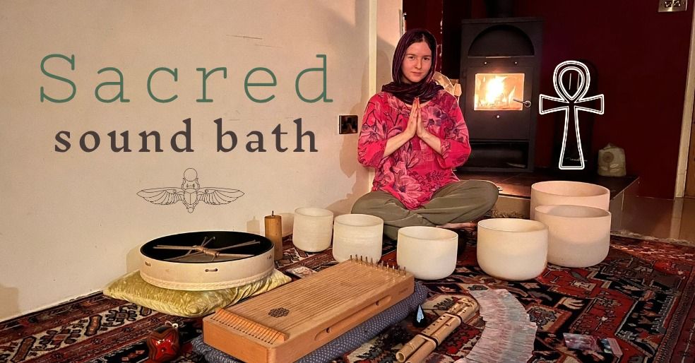 \ud81a\uddb9 Sacred Sound Bath \ud81a\uddb9