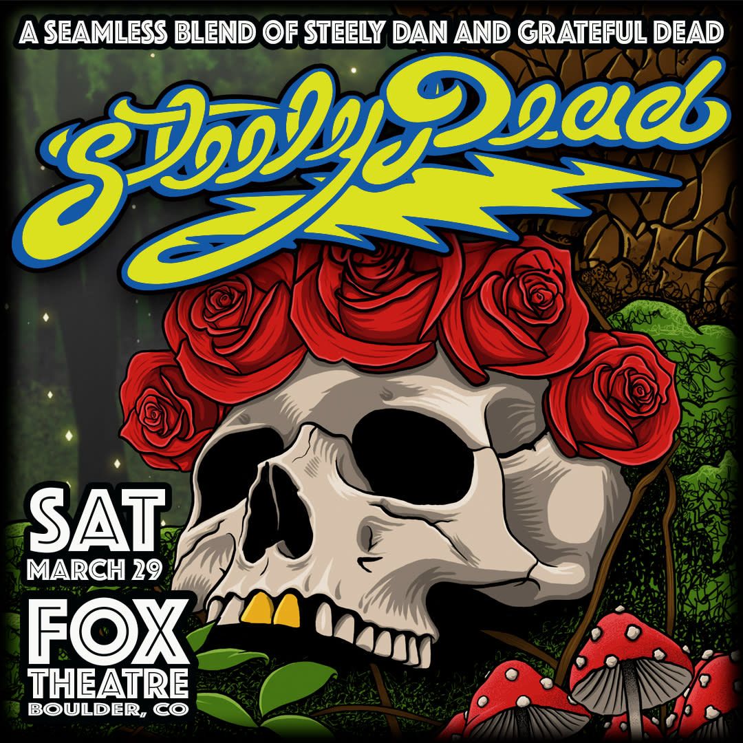 Steely Dead at Fox Theatre Boulder