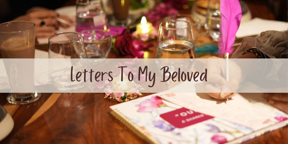 Valentine's Day Letters To My Beloved