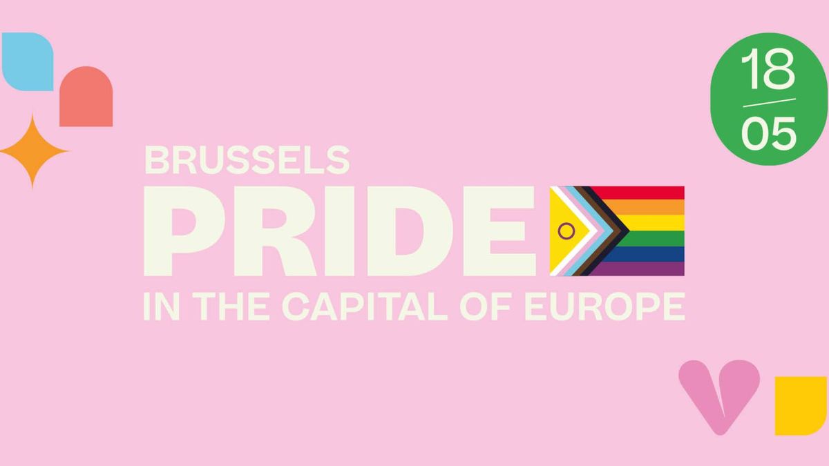 Brussels Pride - In the Capital of Europe