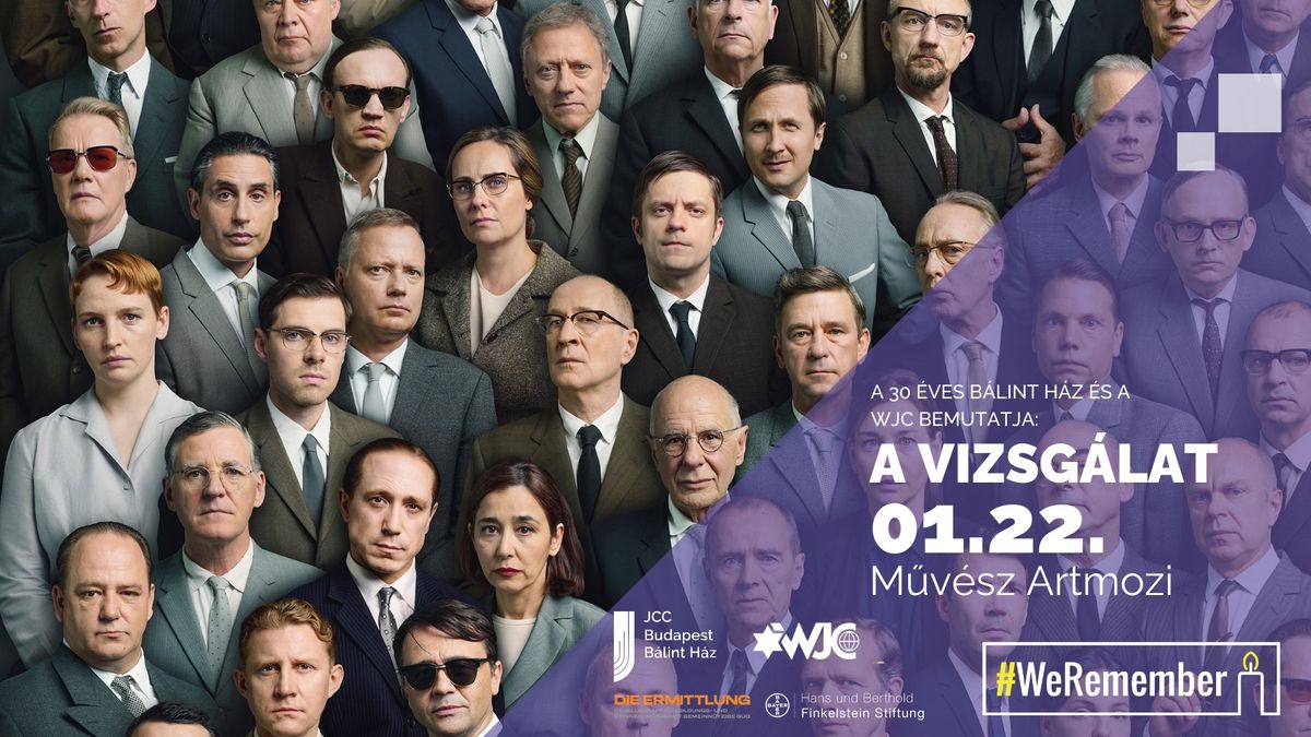 A vizsg\u00e1lat - Magyarorsz\u00e1gi filmpremier a Holokauszt Nemzetk\u00f6zi Eml\u00e9knapj\u00e1hoz kapcsol\u00f3d\u00f3an