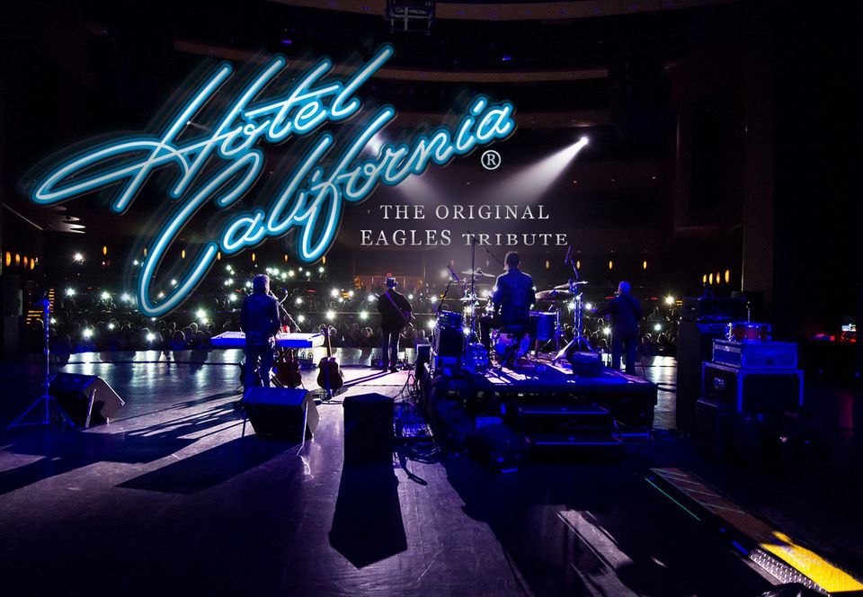 Eagles Tribute "Hotel California" Returns To Rock The House! 