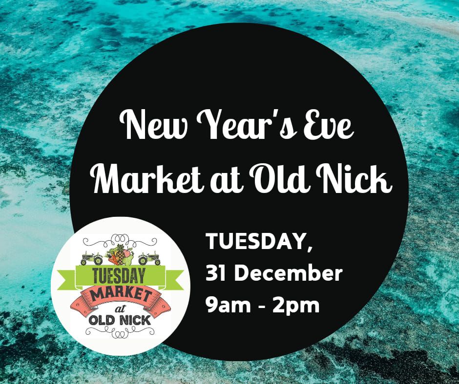 New Year's Eve Market at Old Nick