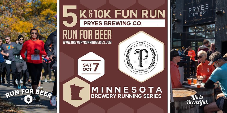 5k and 10k Beer Run x Pryes Brewing Co | 2023 MN Brewery Running Series