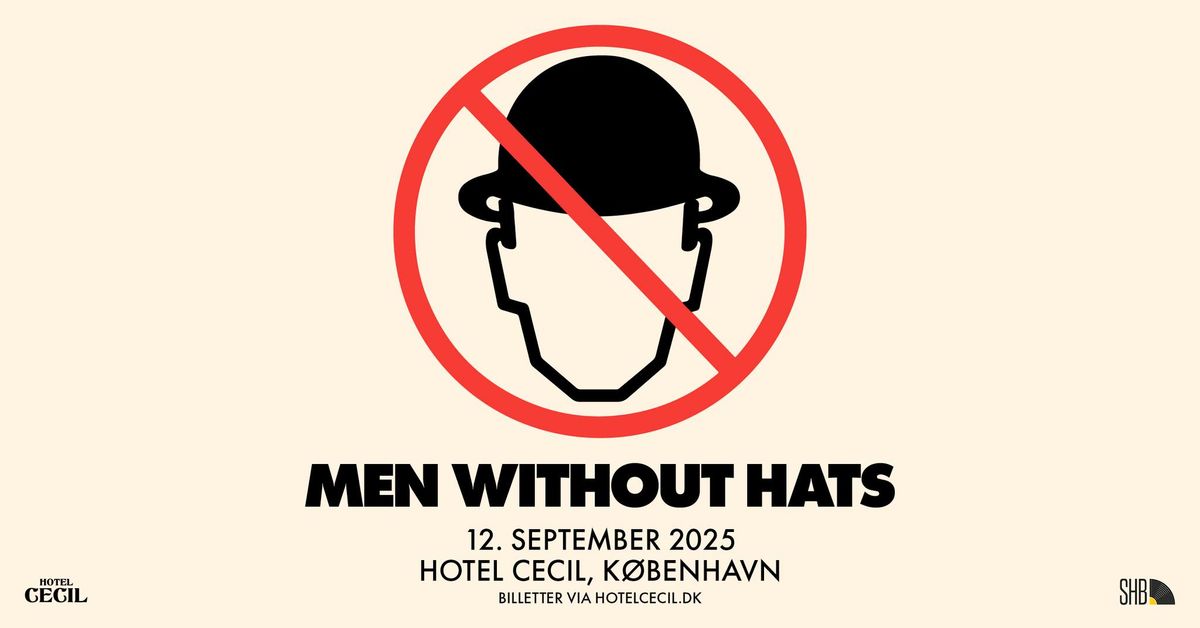 Men Without Hats | Hotel Cecil, K\u00f8benhavn