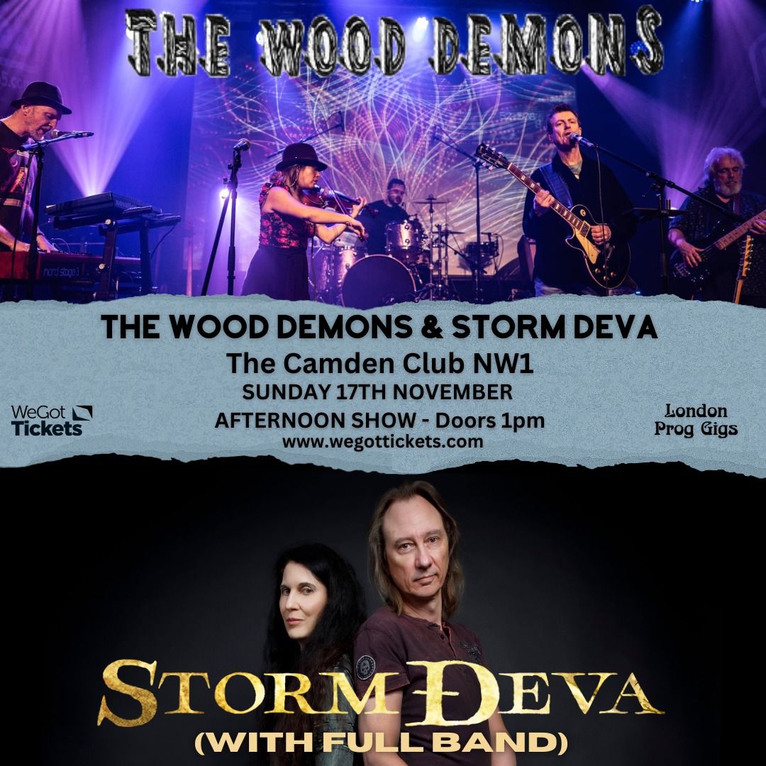 THE WOOD DEMONS & STORM DEVA - double headline Sunday afternoon show