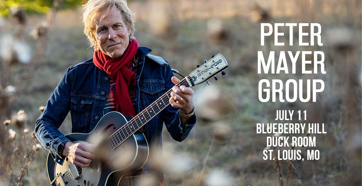 Peter Mayer Group at Blueberry Hill Duck Room