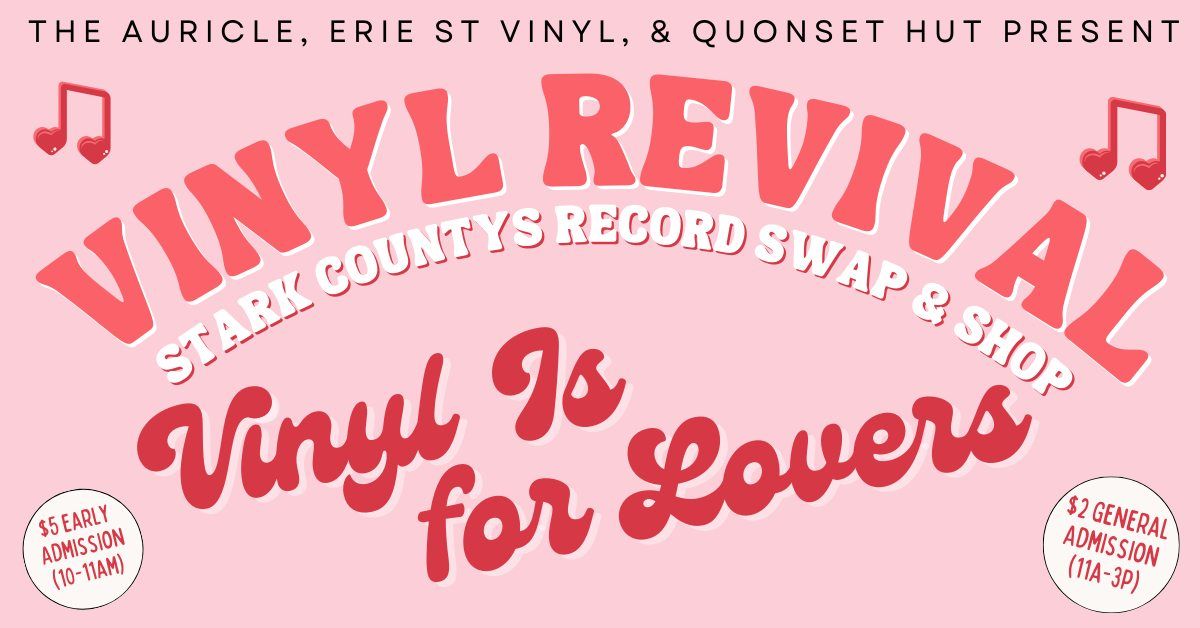 Vinyl Revival - Stark County's Vinyl Record Swap & Shop